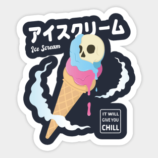 Ice Scream ~ It Will Give You Chill Sticker